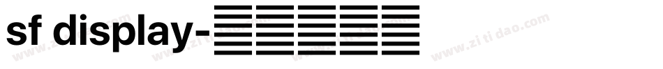 sf display字体转换